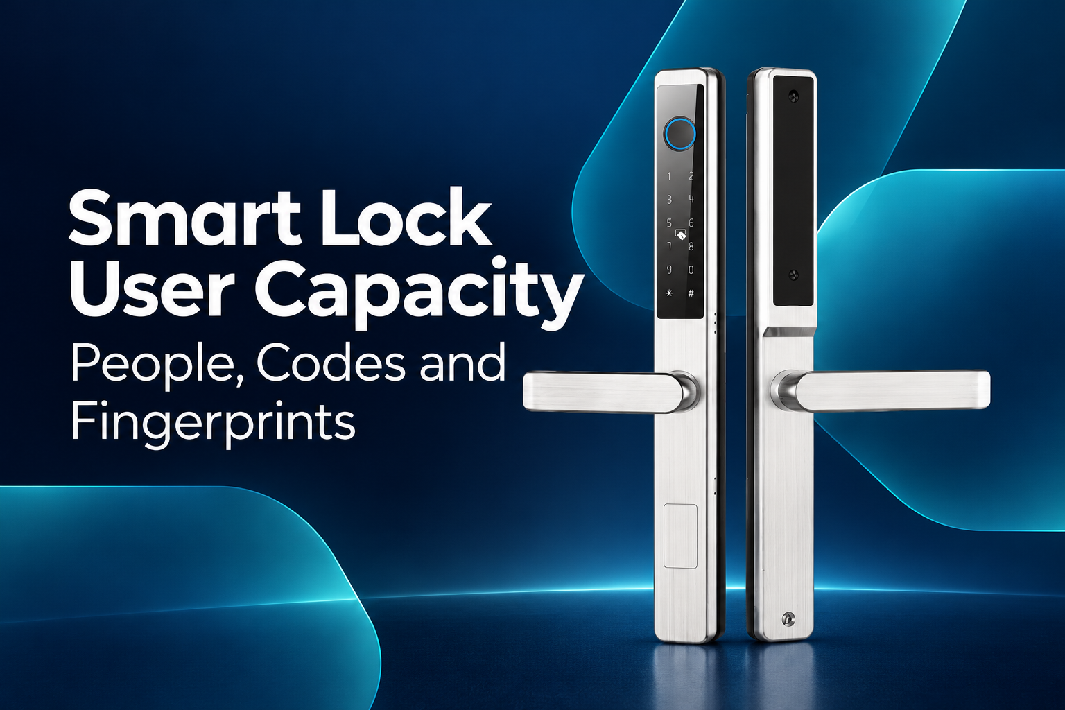 Smart Lock User Capacity: What Exactly Is Being Counted?